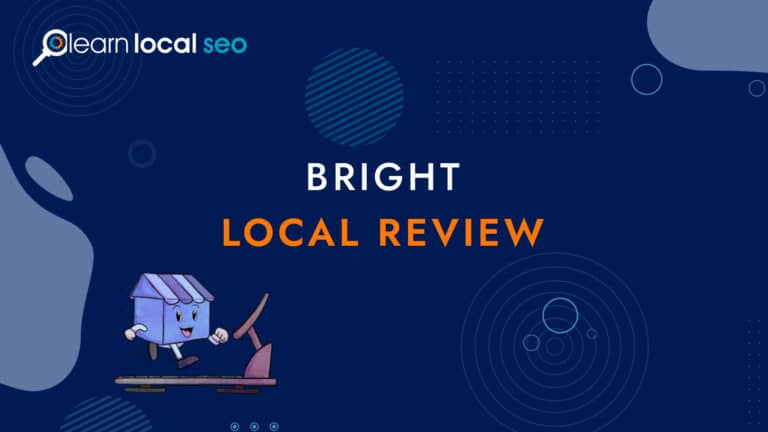 Bright Local Review: Top 19 Reasons to use BrightLocal in 2025